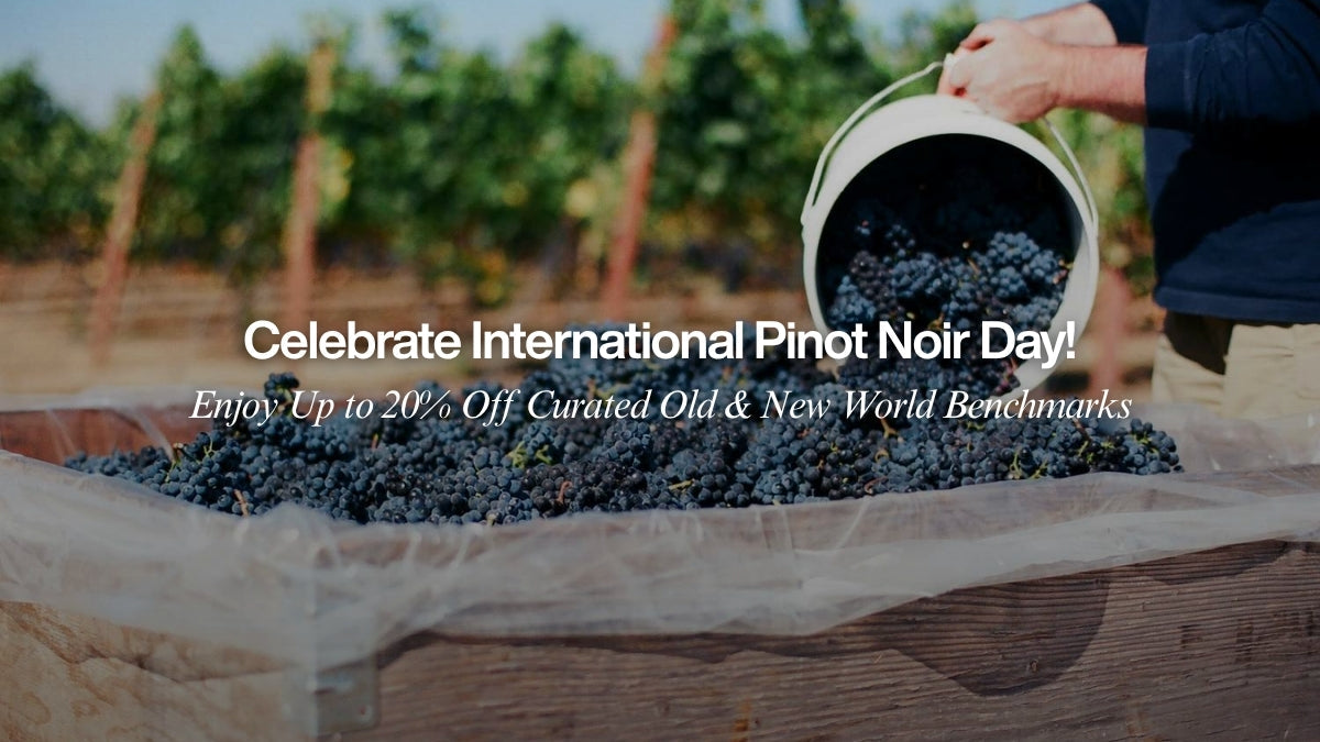 Celebrate International Pinot Noir Day