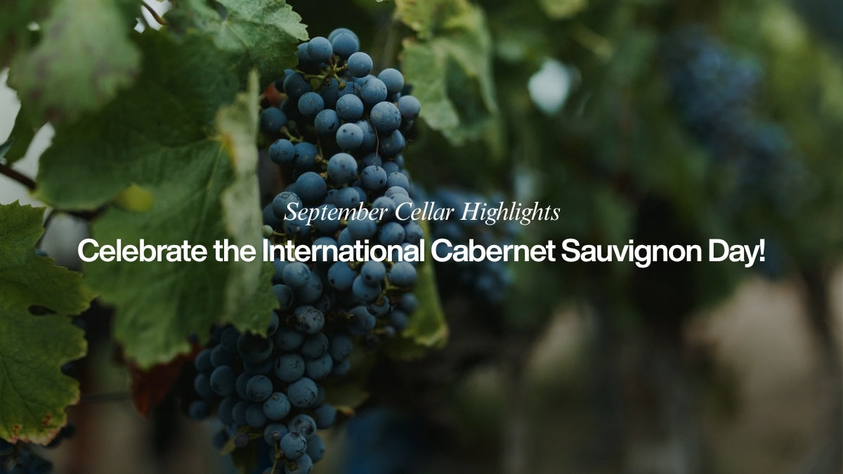 Celebrate the International Cabernet Sauvignon Day!