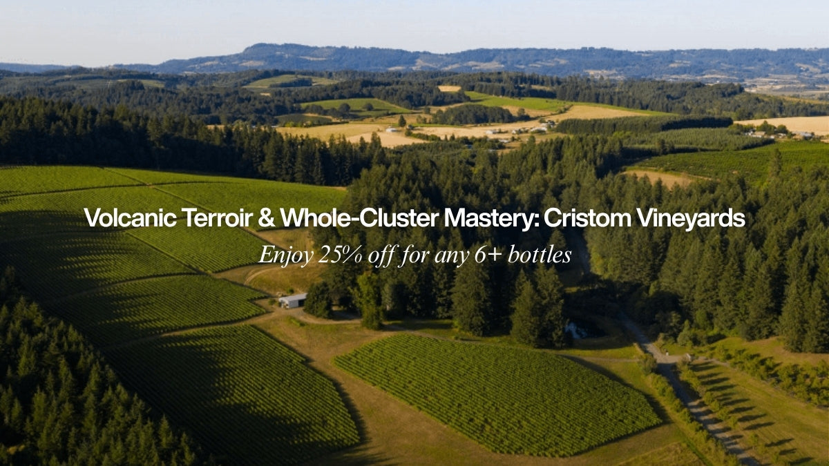 Volcanic Terroir & Whole-Cluster Mastery: Cristom Vineyards