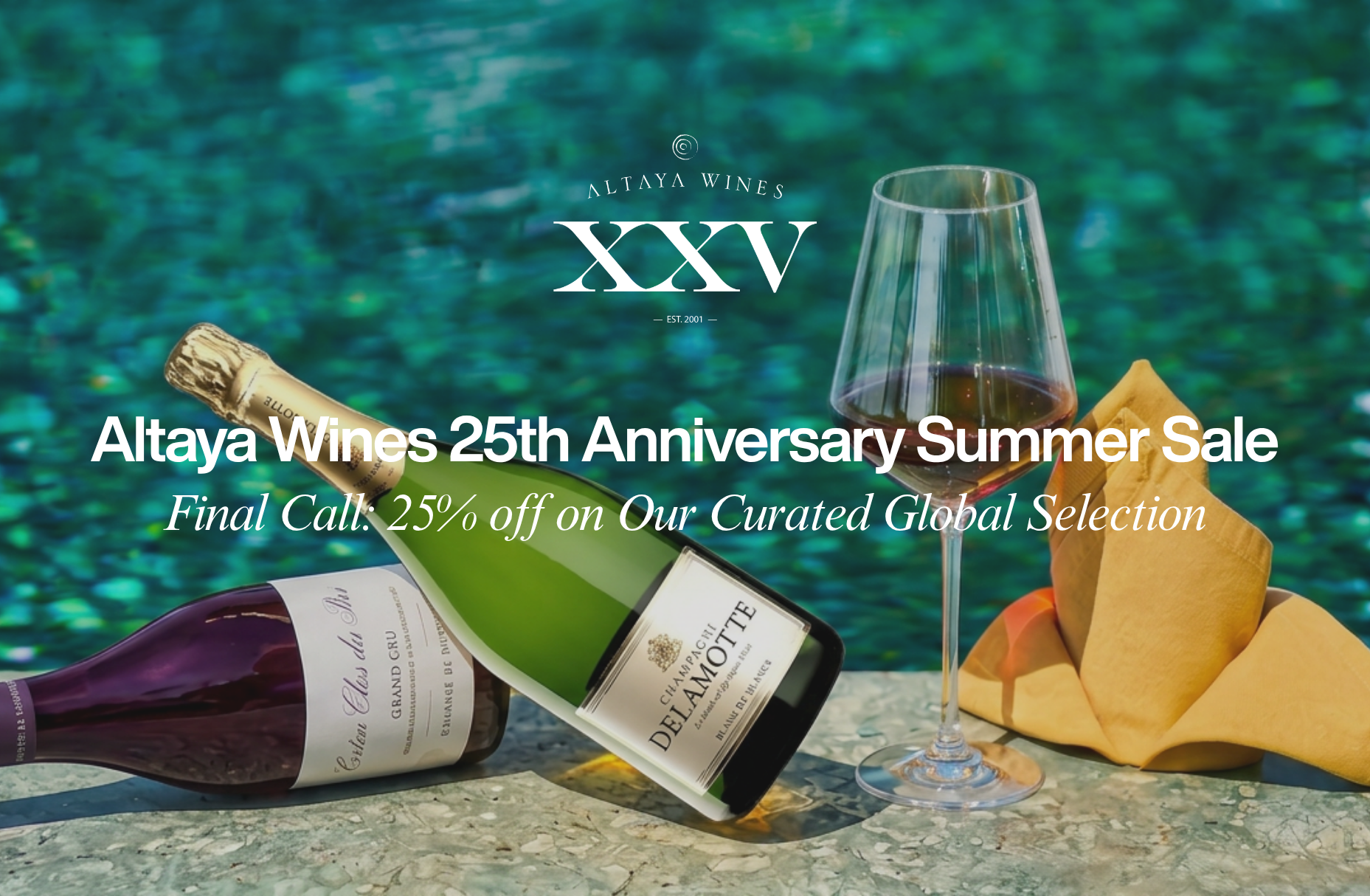 Altaya Wines 25th Anniversary Summer Sale Final Call