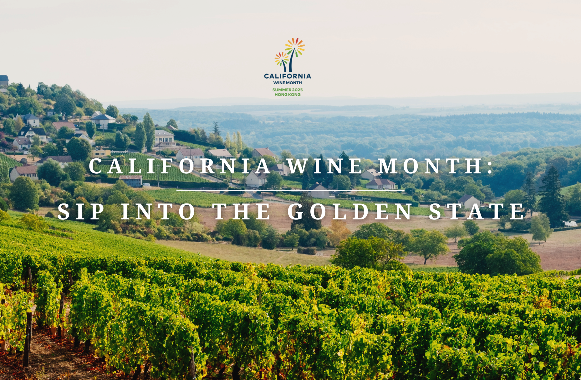 California Wine Month: Sip into the Golden State