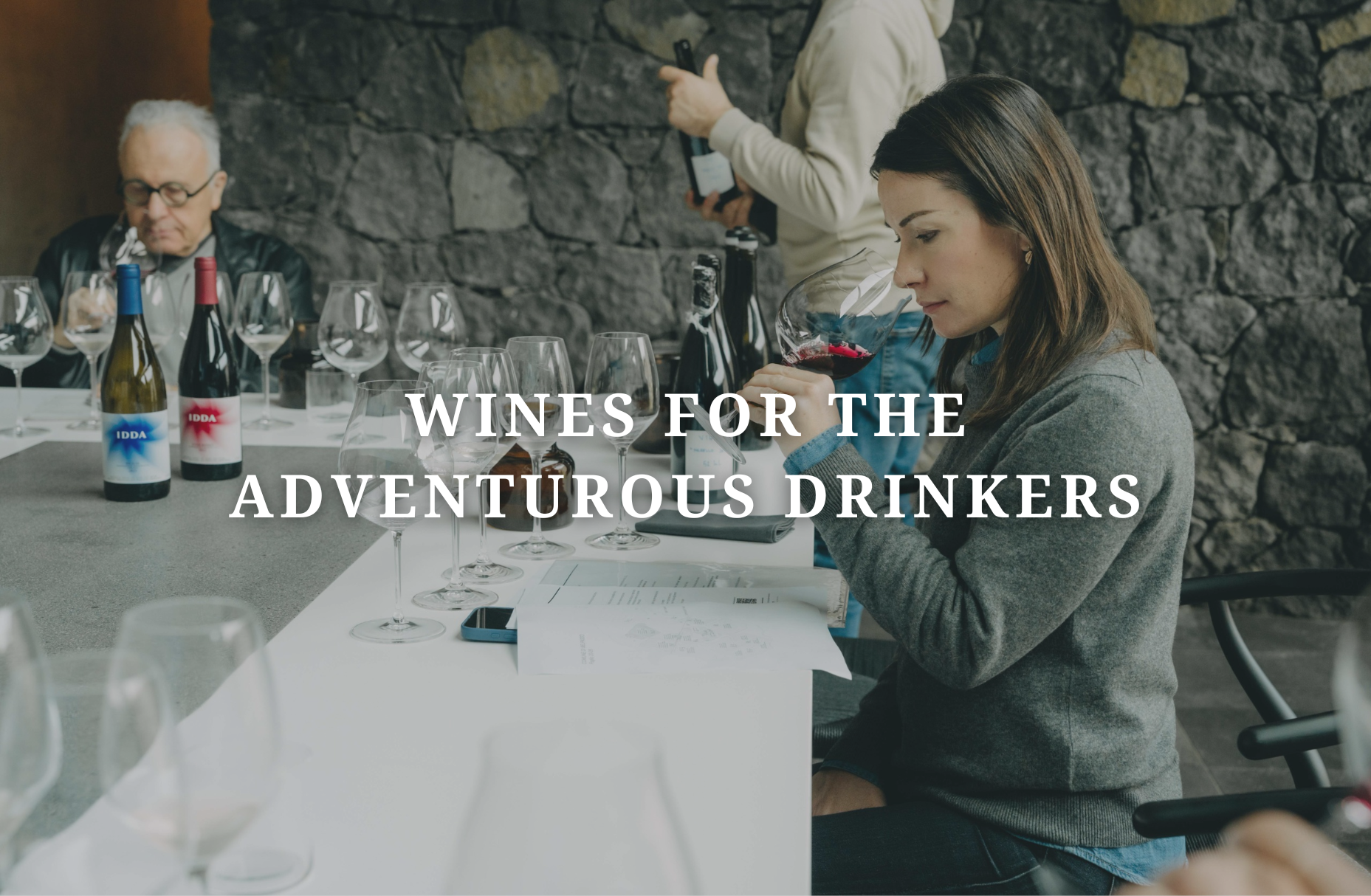 Wines for the Adventurous Drinkers